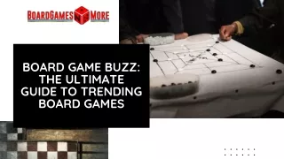 Board Game Buzz The Ultimate Guide to Trending Board Games