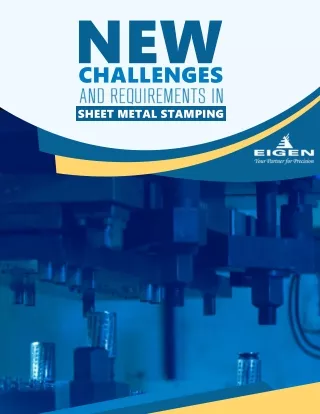 Novel Difficulties and Conditions in Sheet Metal Stamping