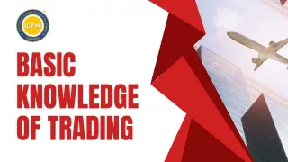 Foundations of Trading: A Comprehensive Guide to Basic Knowledge and Principles