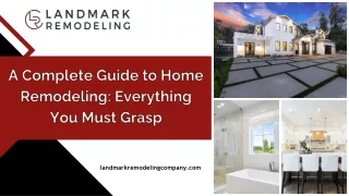 A Complete Guide to Home Remodeling Everything You Must Grasp