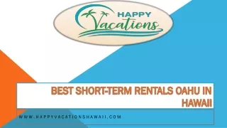 Best Short-Term Rentals Oahu in Hawaii - www.happyvacationshawaii.com