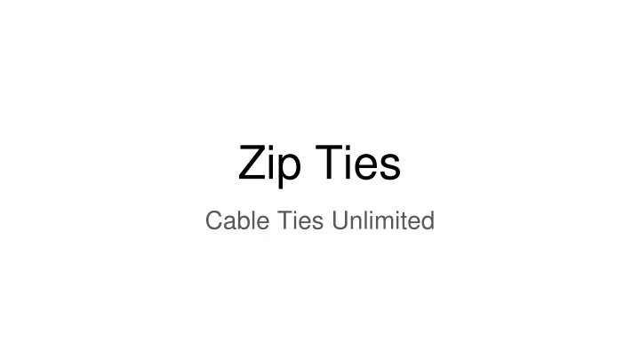 zip ties