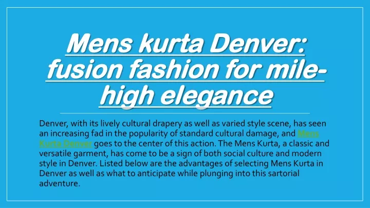 mens kurta denver fusion fashion for mile high elegance