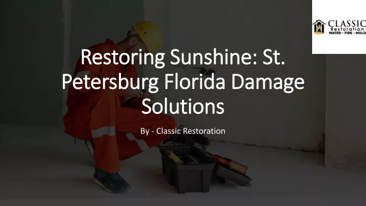 restoring sunshine st petersburg florida damage solutions