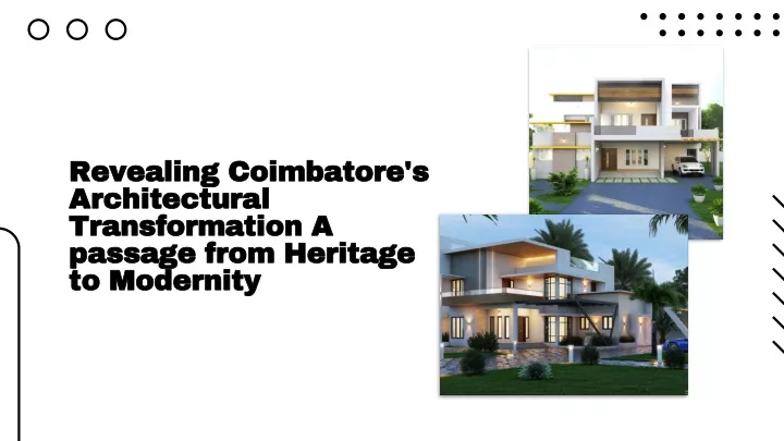 revealing coimbatore s architectural transformation a passage from heritage to modernity