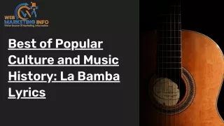 Best of Popular Culture and Music History La Bamba Lyrics