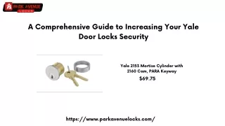A Comprehensive Guide to Increasing Your Yale Door Locks Security