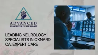 Leading Neurology Specialists in Oxnard CA: Expert Care