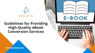 Guidelines for Providing High-Quality eBook Conversion Services