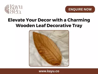 Elevate Your Decor with a Charming Wooden Leaf Decorative Tray