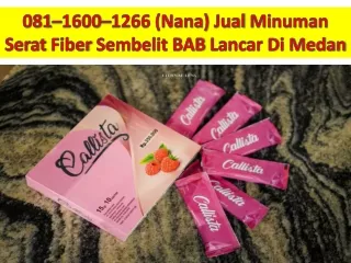 081–1600–1266 (Nana) Jual Minuman Serat Fiber Sembelit BAB Lancar Di Medan