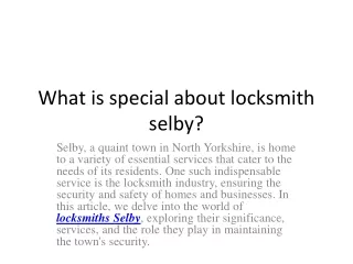 What is special about locksmith selby