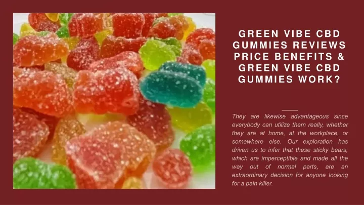 green vibe cbd gummies reviews price benefits