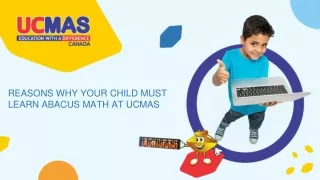REASONS WHY YOUR CHILD MUST LEARN ABACUS MATH AT UCMAS