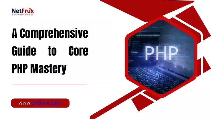 a comprehensive guide to core php mastery