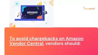 The Best Way to Avoid Chargebacks on Amazon Vendor Central