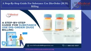 A Step-By-Step Guide For Substance Use Dis-Order (SUD) Billing