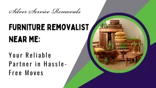 Furniture Removalist Near You for Hassle-Free Moves