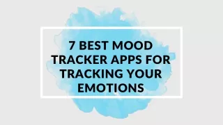 7 Best Mood Tracker Apps For Tracking Your Emotions