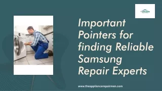 Important Pointers for finding Reliable Samsung Repair Experts