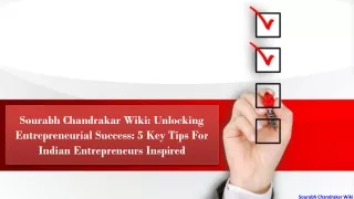 Sourabh Chandrakar Wiki: Unlocking Entrepreneurial Success: 5 Key Tips for India