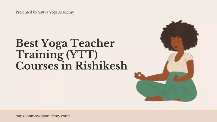 presented by sattva yoga academy