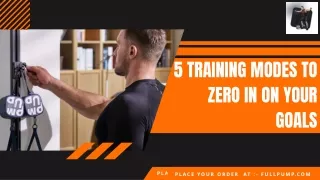 5 Training Modes To Zero In On Your Goals