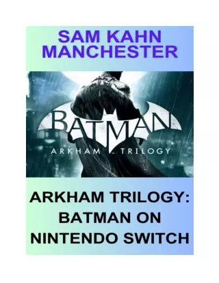 Arkham Trilogy Batman On Nintendo Switch