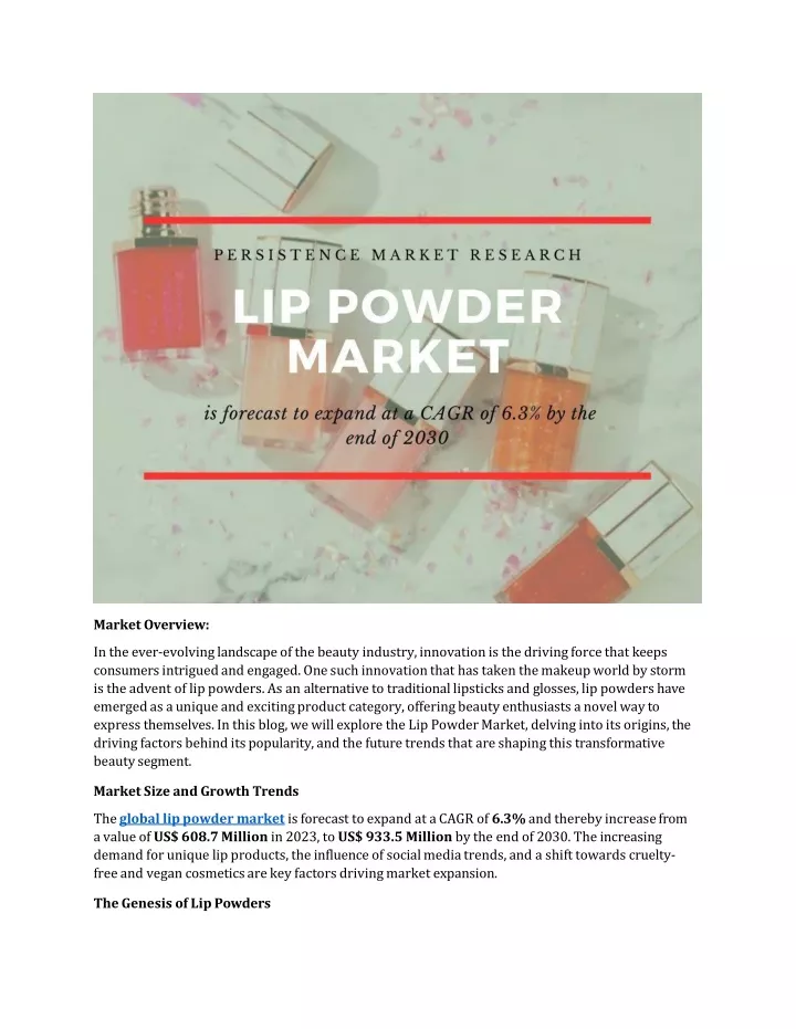 PPT - The Lip Powder Market To Continue Staying Onto The Stability 