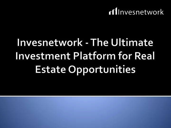 invesnetwork the ultimate investment platform for real estate opportunities