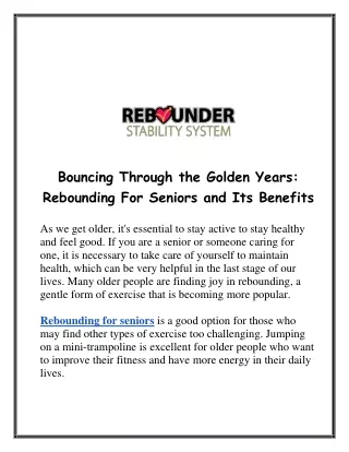 Bouncing Through The Golden Years Rebounding For Seniors And Its Benefits