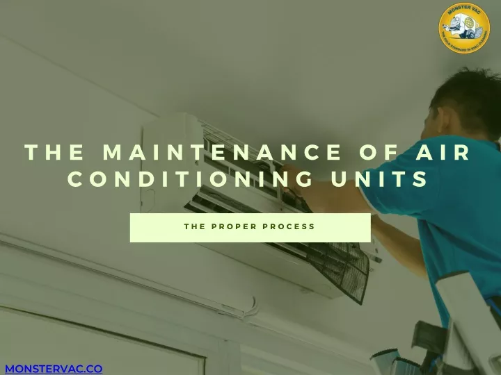 the maintenance of air conditioning units