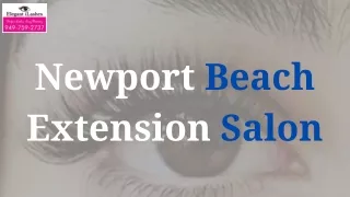 Enhance Your Beauty at Newport Beach Extension Salon