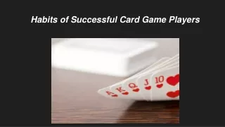 Habits of Successful Card Game Players