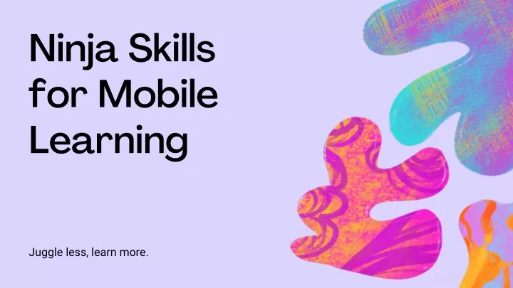 ninja skills for mobile learning