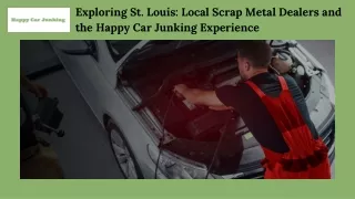 Happy Car Junking Leading the Way in Sustainable Scrap Metal Disposal in St. Louis