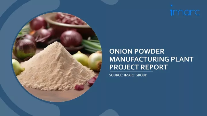 onion powder manufacturing plant project report