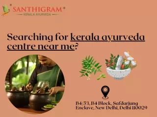 Looking for Authentic Ayurveda? Discover Expert Centres Right Around You