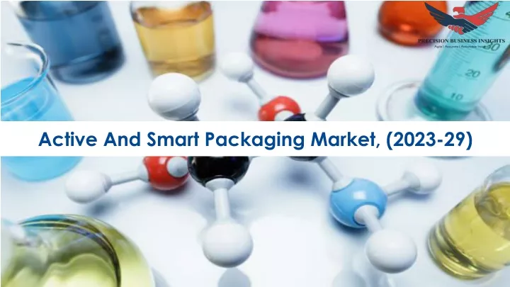 active and smart packaging market 2023 29