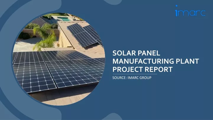 solar panel manufacturing plant project report