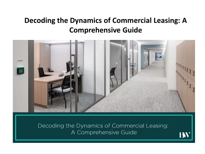 decoding the dynamics of commercial leasing
