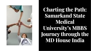 Samarkand State Medical University's Journey to Medical Study Through The MD Hou
