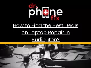 How to Find the Best Deals on Laptop Repair in Burlington?