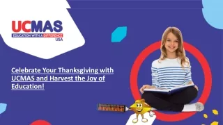 Celebrate Your Thanksgiving with UCMAS and Harvest the Joy of Education!