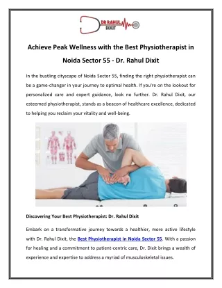 Achieve Peak Wellness with the Best Physiotherapist in Noida Sector 55 - Dr. Rahul Dixit