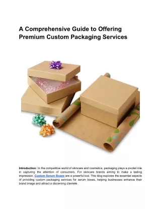 A Comprehensive Guide to Offering Premium Custom Packaging Services