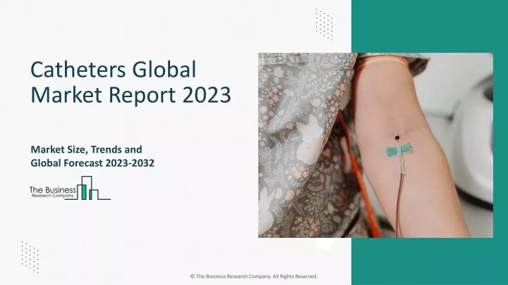 catheters global market report 2023