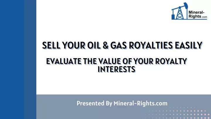 sell your oil gas royalties easily sell your