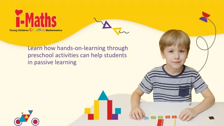 learn how hands on learning through preschool activities can help students in passive learning