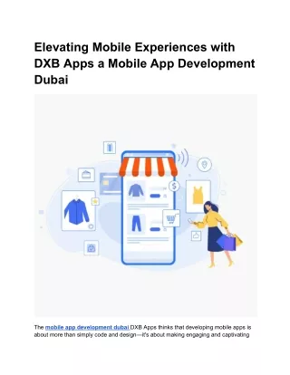 Elevating Mobile Experiences with DXB Apps a Mobile App Development Dubai